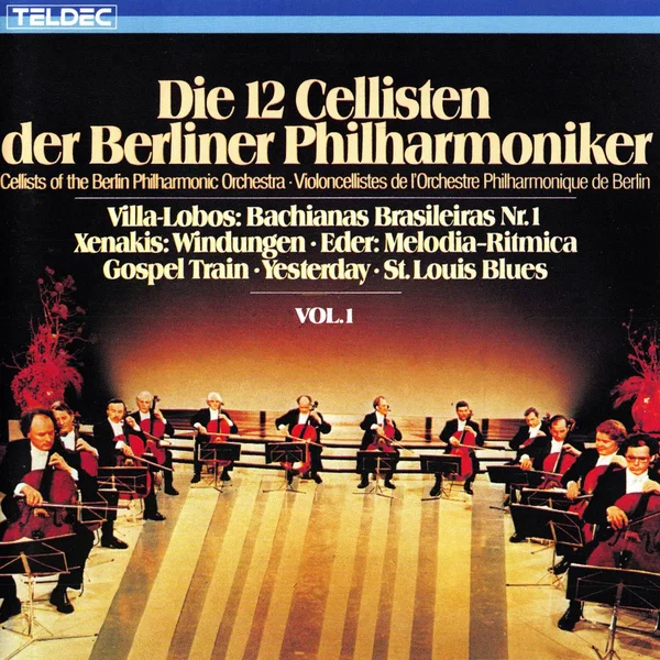Die 12 Cellisten der Berliner Philharmoniker Vol. 1
