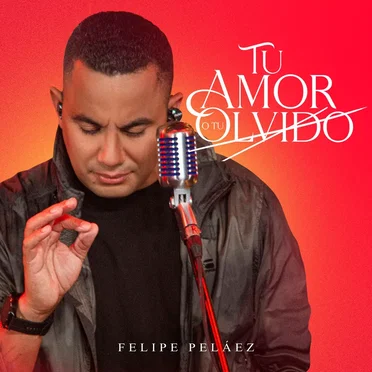 Tu amor o tu olvido