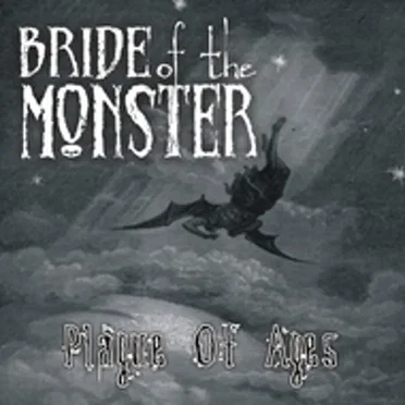 Plague of Ages by Bride of the Monster - album cover
