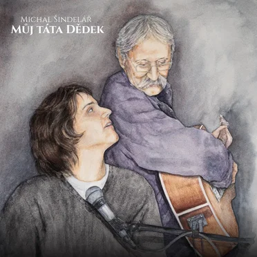 Můj táta Dědek by Šindelář Michal - album cover