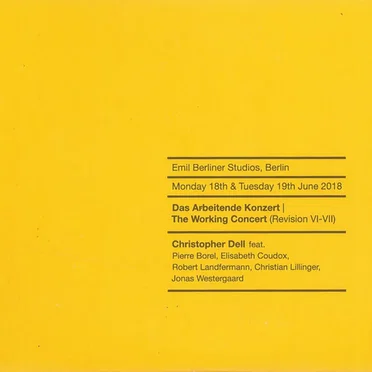 Das Arbeitende Konzert | The Working Concert (Revision IV-V)