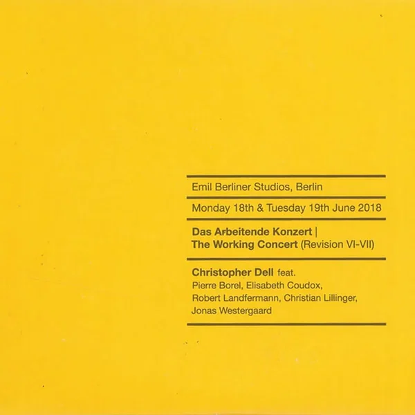 Das Arbeitende Konzert | The Working Concert (Revision IV-V)