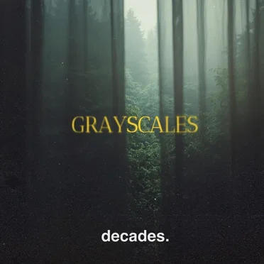 Grayscales