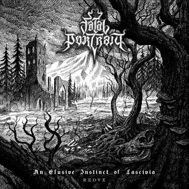 An Elusive Instinct of Lascivia: REDUX by Fatal Portrait - album cover