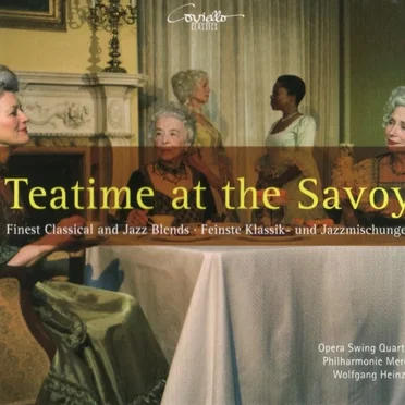 Teatime at the Savoy by Opera Swing Quartet - album cover