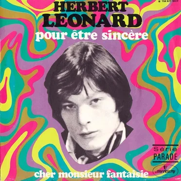Pour être sincère / Cher monsieur Fantaisie