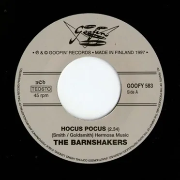 Hocus Pocus / Gone A-Rockin'