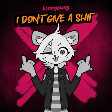 I Don't Give A Shit