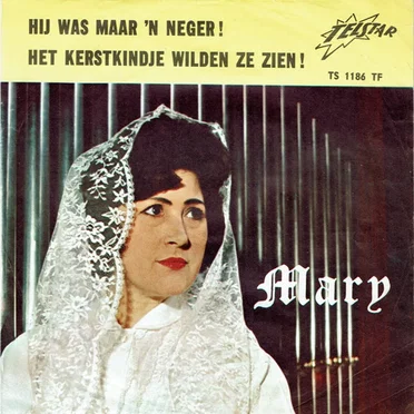 Hij was maar ’n neger! / Het kerstkindje wilden ze zien!