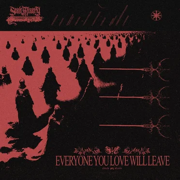 Everyone You Love Will Leave