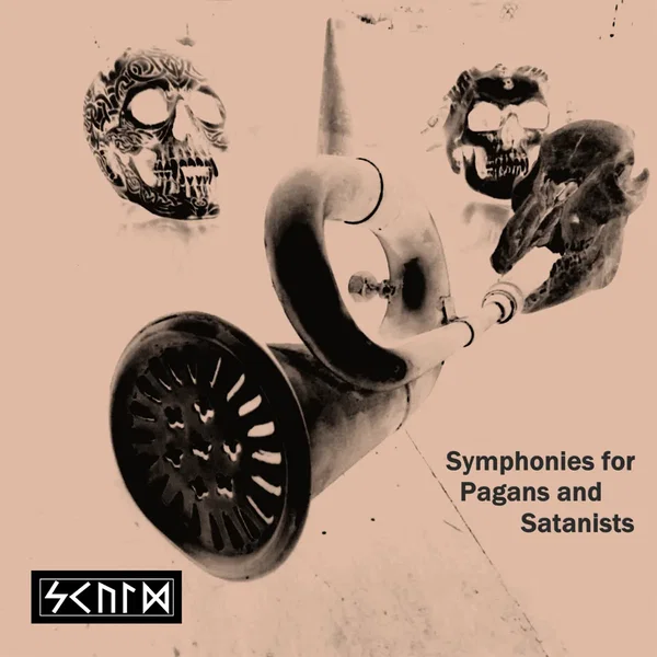 Symphonies for Pagans and Satanists