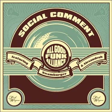 Social Comment by All Good Funk Alliance - album cover