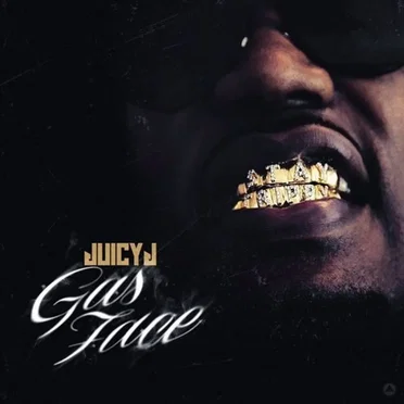 Gas Face by Juicy J - album cover