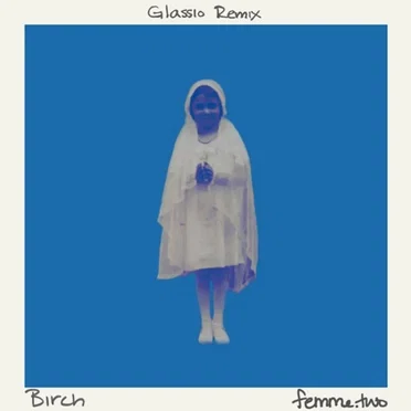 femme.two (Glassio Remix)