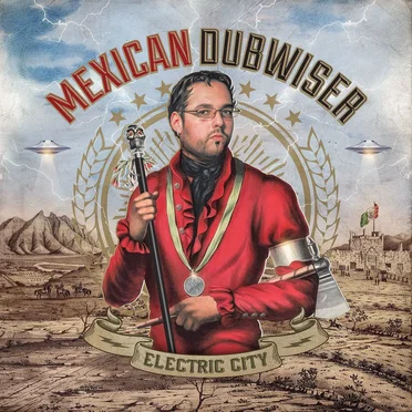 Electric City by Mexican Dubwiser - album cover