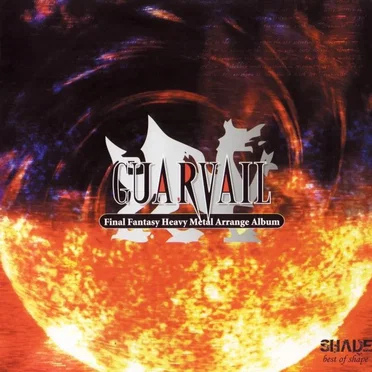 GUARVAIL -Final Fantasy Heavy Metal Arrange Album- by SHΛDE - album cover