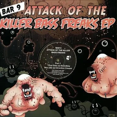 Attack of the Killer Bass Freaks EP, Part 1