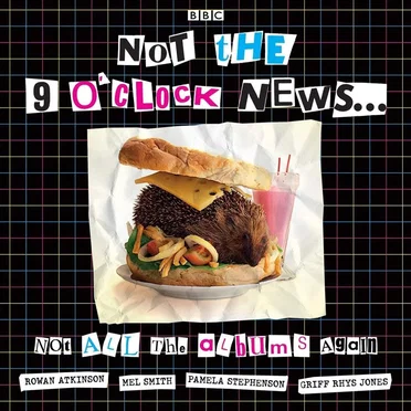 Not All the Albums Again by Not the Nine O’Clock News - album cover