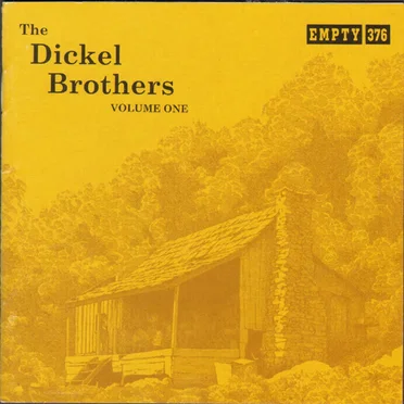 Volume One by The Dickel Brothers - album cover