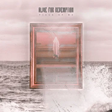 Piece of Me (Instrumental) by Alive For Redemption - album cover