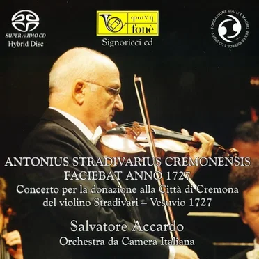 Antonius Stradivarius Cremonensis faciebat anno 1727 (Concerto per la donazione alla città di Cremona del violino Stradivari – Vesuvio 1727)