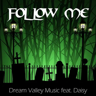 Follow Me by Dream Valley Music - album cover