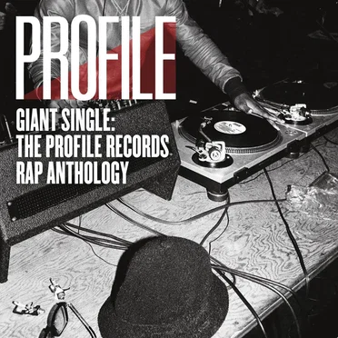 Giant Single: The Profile Records Rap Anthology by Various Artists - album cover