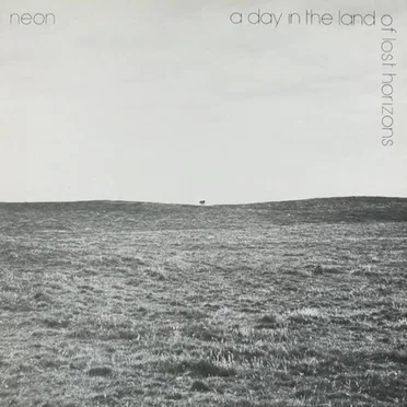 A Day In The Land Of Lost Horizons by Neon - album cover