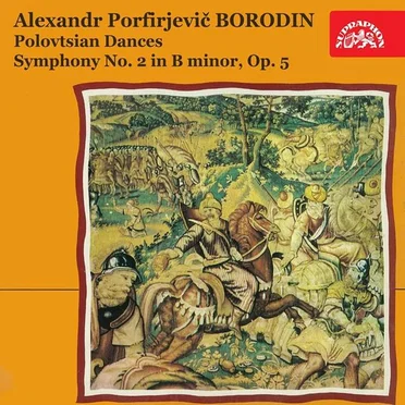Polovtsian Dances / Symphony no. 2 in B minor, op. 5