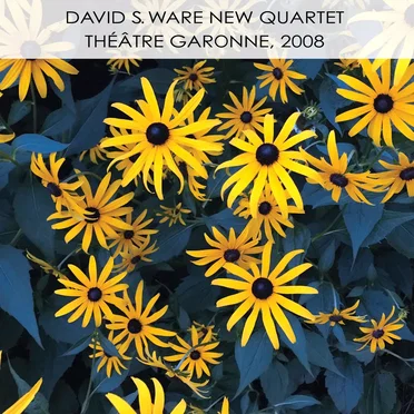 David S. Ware New Quartet