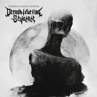 Tenebris cosmicis tempora by Deconstructing Sequence - album cover