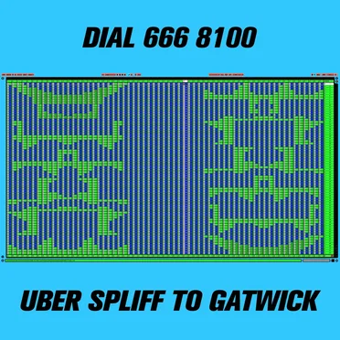 Uber Spliff to Gatwick by DIAL 666 8100 - album cover
