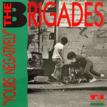 Yours Negatively by The Brigades - album cover