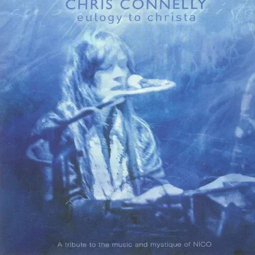 Eulogy To Christa: A Tribute To The Music And Mystique Of Nico