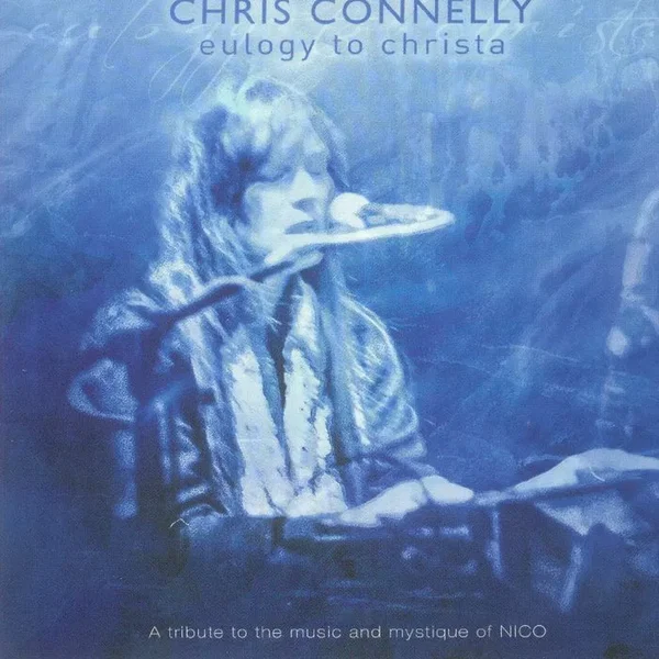 Eulogy To Christa: A Tribute To The Music And Mystique Of Nico