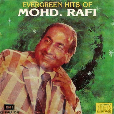 Evergreen Hits of Mohammed Rafi