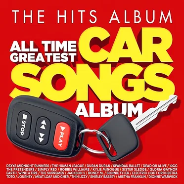 The Hits Album: All Time Greatest Car Songs by Various Artists - album cover