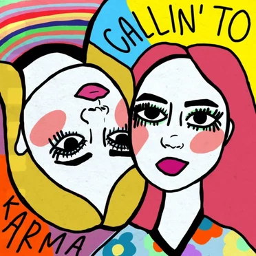Callin' To Karma