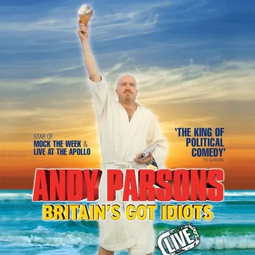 Britain's Got Idiots by Andy Parsons - album cover