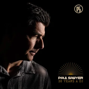 Paul Sawyer: 30 Years a DJ by Various Artists - album cover
