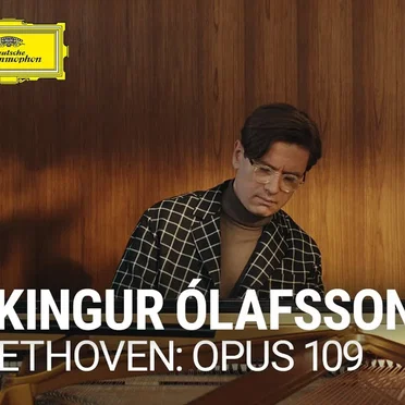 Piano Sonata, op. 109: I. Vivace ma non troppo – Adagio espressivo by Víkingur Ólafsson - album cover