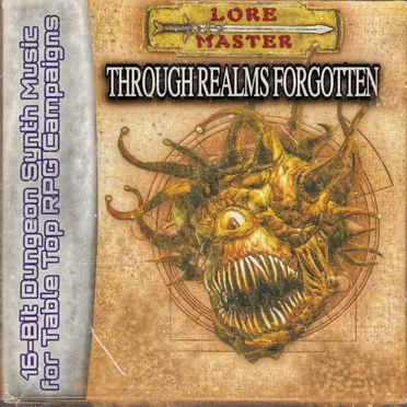 Through Realms Forgotten by Lore Master - album cover