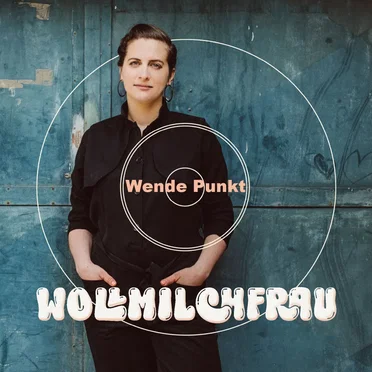 WOLLMILCHFRAU by Wende Punkt - album cover