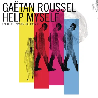 Help Myself (Nous ne faisons que passer)