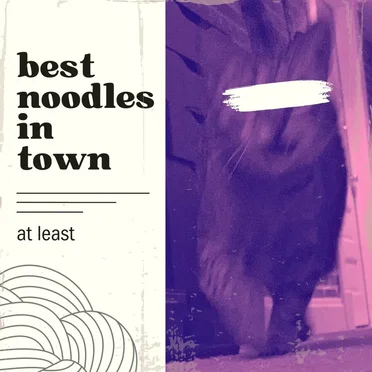 at least by Best Noodles In Town - album cover