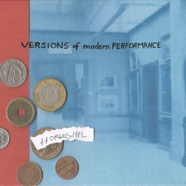 Versions of Modern Performance