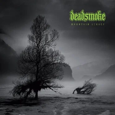 Mountain Legacy by Deadsmoke - album cover