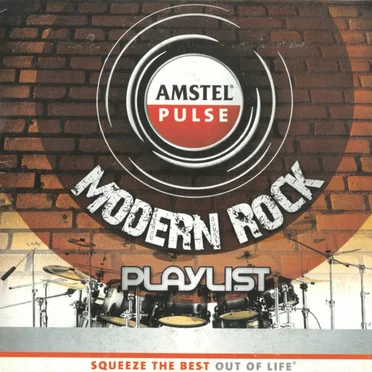 Amstel Pulse: Modern Rock Playlist by Various Artists - album cover