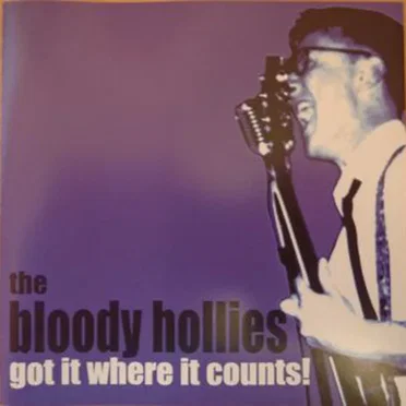 Got It Where It Counts! by The Bloody Hollies - album cover
