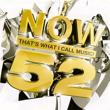 Now That’s What I Call Music! 52 by Various Artists - album cover